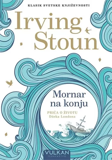 mornar na konju priča o životu džeka londona irving stoun