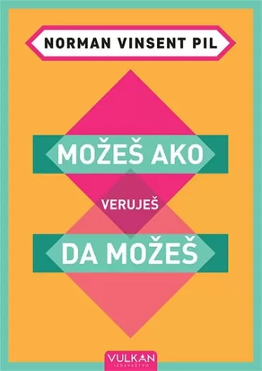 možeš ako veruješ da možeš norman vinsent pil