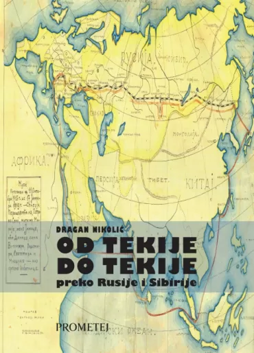 od tekije do tekije preko rusije i sibirije dragan nikolić