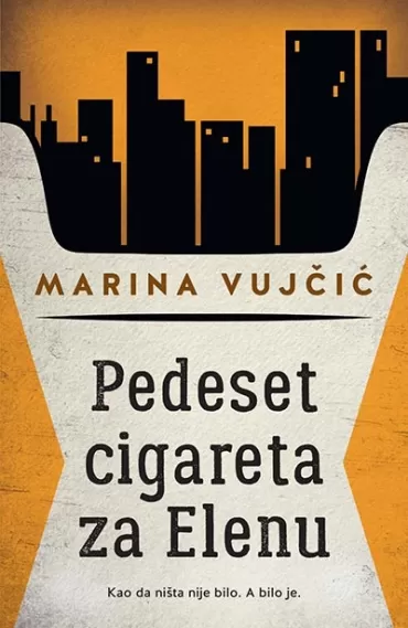 pedeset cigareta za elenu marina vujčić