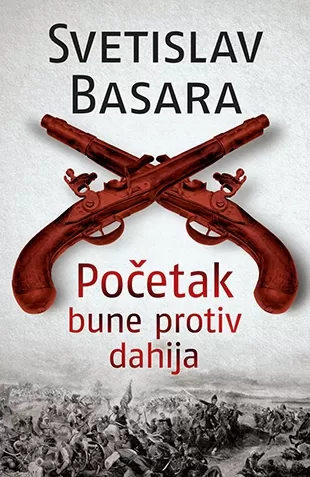 početak bune protiv dahija svetislav basara