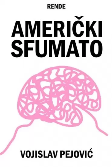 američki sfumato vojislav pejović