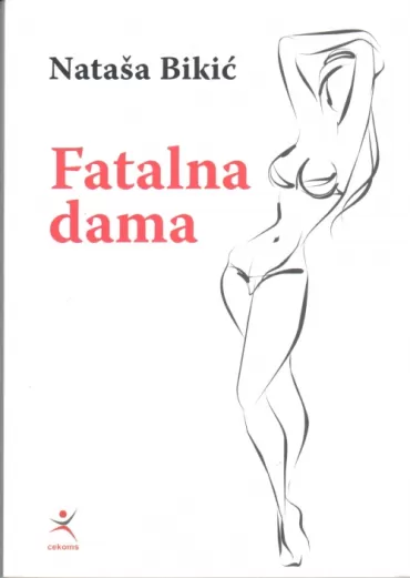 fatalna dama nataša bikić