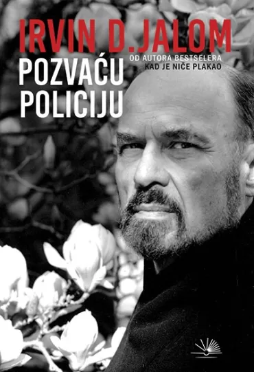 pozvaću policiju irvin jalom