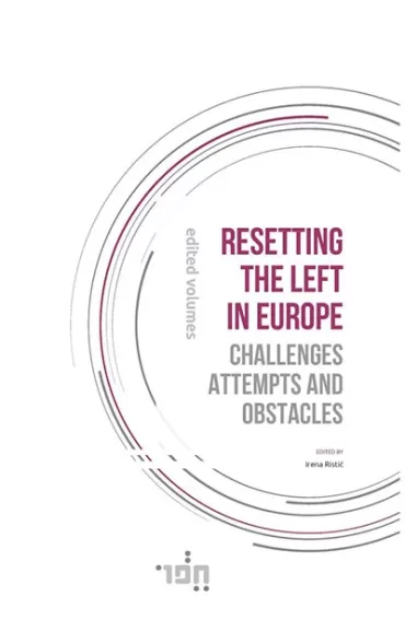 resetting the left in europe irena ristić