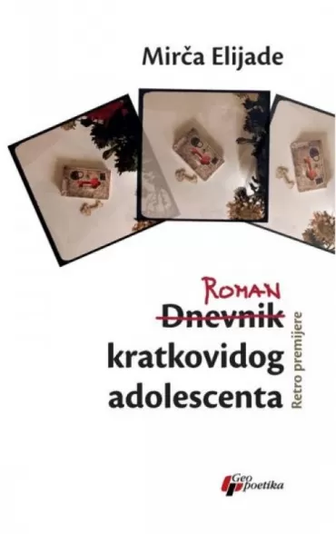 roman kratkovidog adolescenta mirča elijade