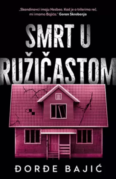 smrt u ružičastom đorđe bajić