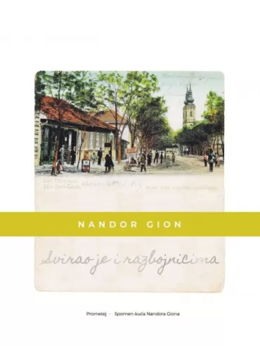 svirao je i razbojnicima nandor gion