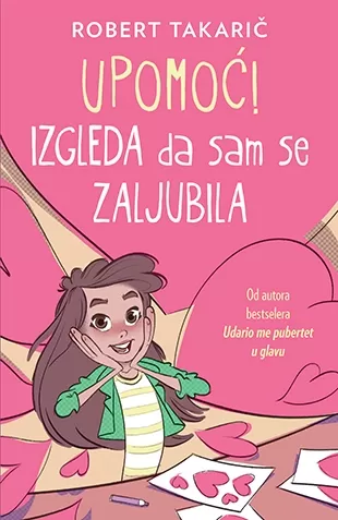 upomoć izgleda da sam se zaljubila robert takarič