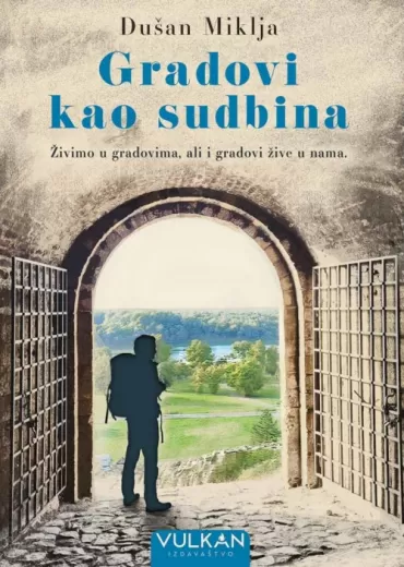 gradovi kao sudbina dušan miklja