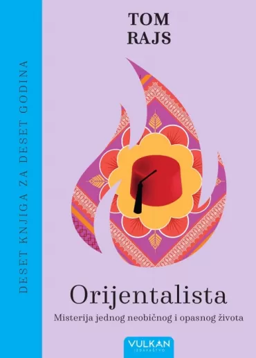 orijentalista 10 godina vulkan izdavaštva tom rajs