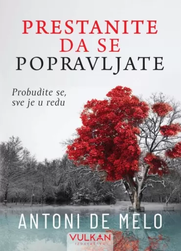 prestanite da se popravljate antoni de melo