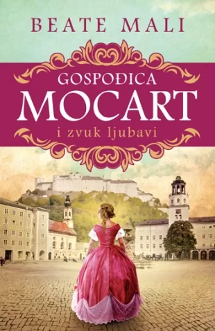 gospođica mocart i zvuk ljubavi beate mali