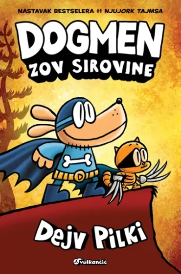 dogmen zov sirovine dejv pilki