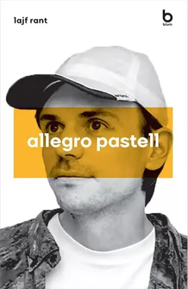 allegro pastell lajf rant