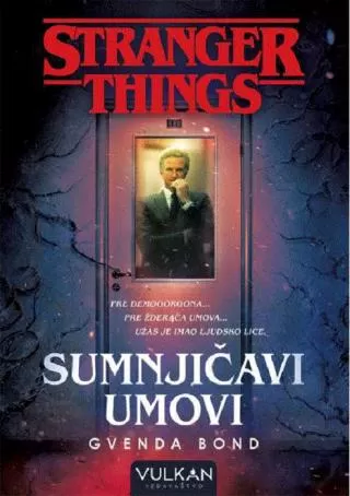 čudnije stvari sumnjičavi umovi gvenda bond