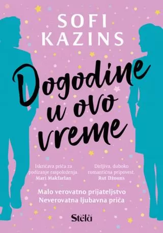 dogodine u ovo vreme sofi kazins