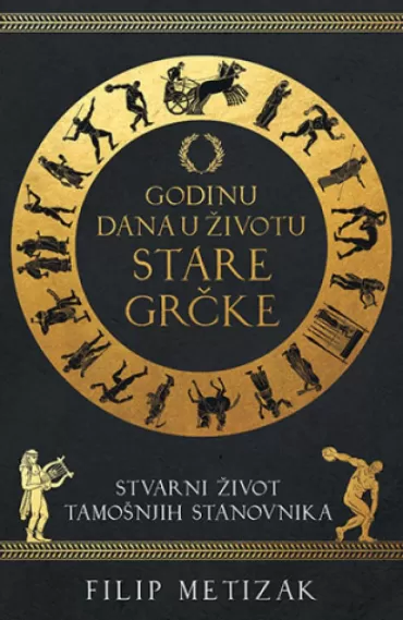 godinu dana u životu stare grčke filip metizak