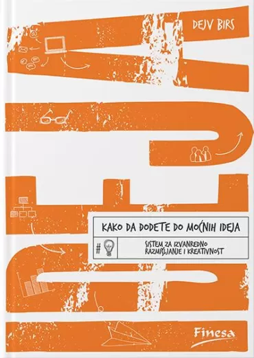 kako da dođete do moćnih ideja dejv birs