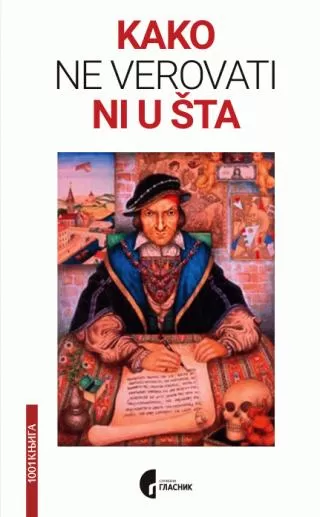 kako ne verovati ni u šta žofroa vale