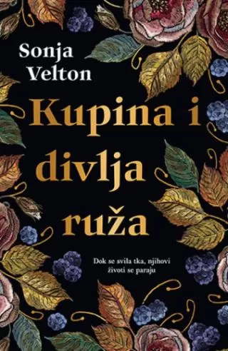 kupina i divlja ruža sonja velton