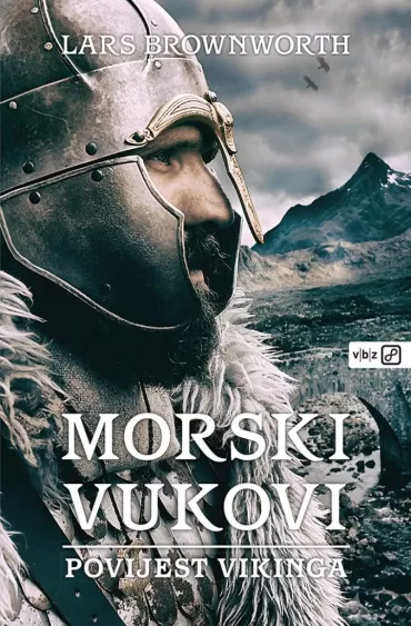 morski vukovi povijest vikinga lars brownworth