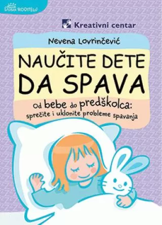 naučite dete da spava od novorođenčeta do predškolca (latinica) nevena lovrinčević