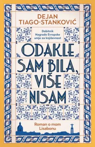 odakle sam bila više nisam dejan tiago stanković