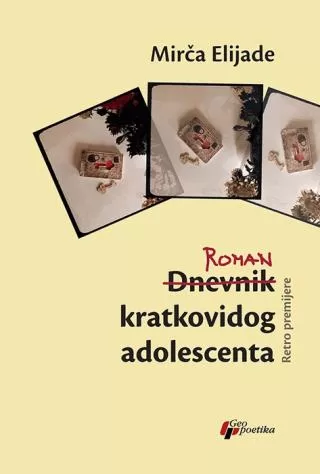 roman kratkovidog adolescenta mirča elijade
