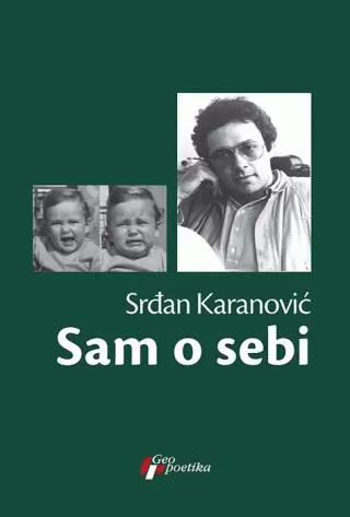 sam o sebi srđan karanović