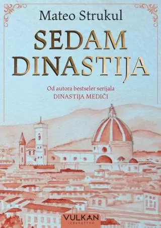 sedam dinastija mateo strukul