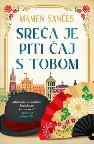 sreća je piti čaj s tobom mamen sančez