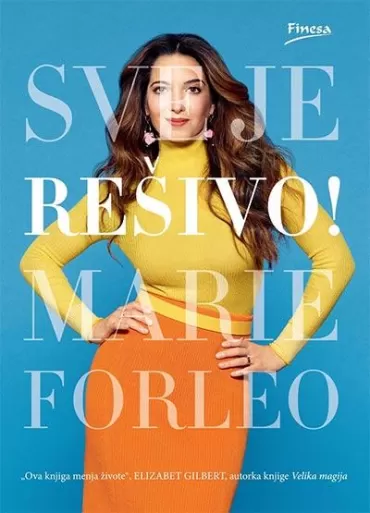 sve je rešivo marie forleo