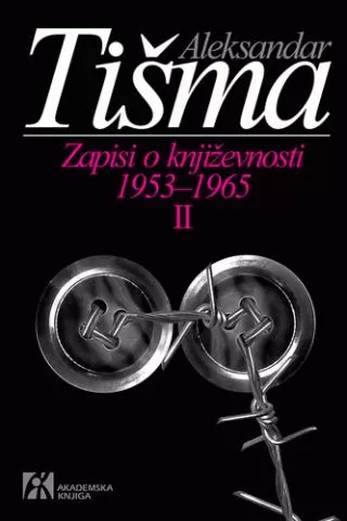 zapisi o književnosti 1953 1965 ii tom aleksandar tišma