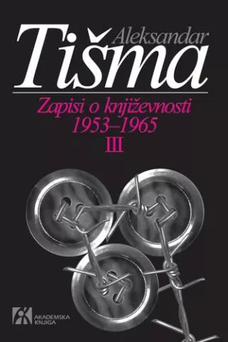 zapisi o književnosti 1953 1965 iii tom aleksandar tišma