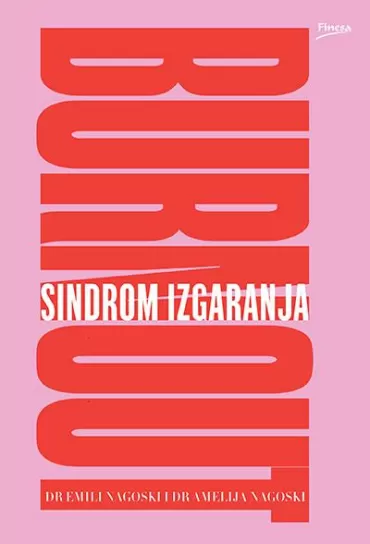 burnout sindrom izgaranja emili nagoski amelija nagoski