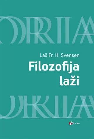 filozofija laži laš fr h svensen