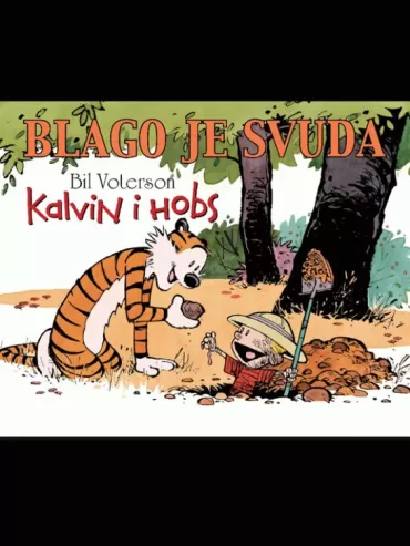 kalvin i hobs blago je svuda bil voterson