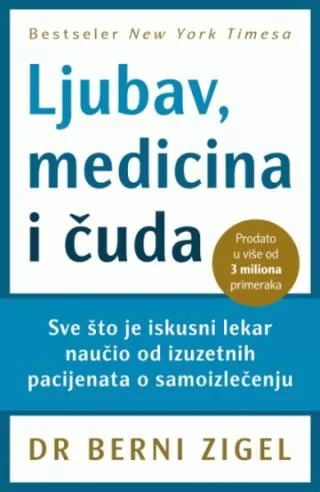 ljubav, medicina i čuda zigel berni
