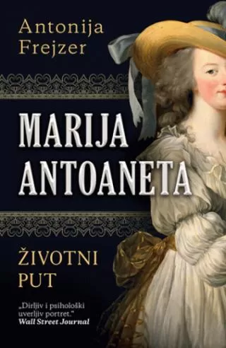 marija antoaneta životni put antonija frejzer