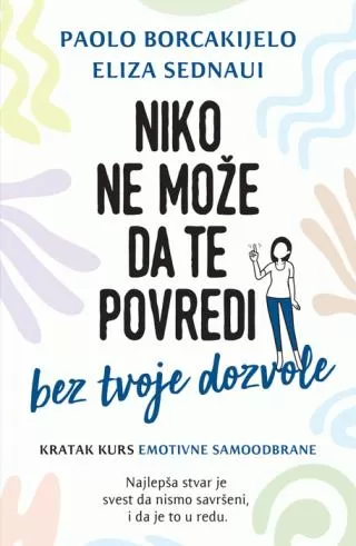 niko ne može da te povredi bez tvoje dozvole paolo borcakijelo eliza sednaui