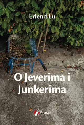 o jeverima i junkerima erlend lu