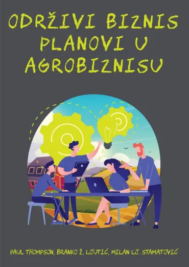 održivi biznis planovi u agrobiznisu paul thompson branko ž ljutić milan lj stamatović
