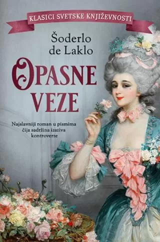 opasne veze pjer šoderlo de laklo
