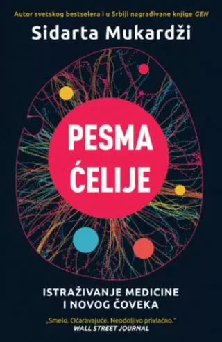 pesma ćelije istraživanje medicine i novog čoveka sidarta mukardži