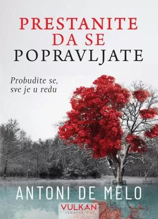 prestanite da se popravljate antoni de melo
