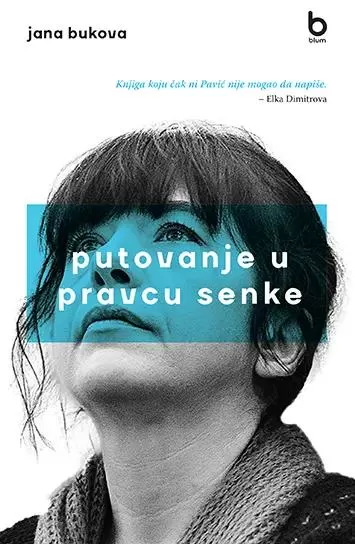 putovanje u pravcu senke jana bukova