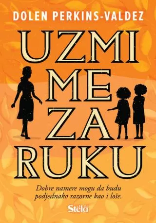 uzmi me za ruku dolen perkins valdez
