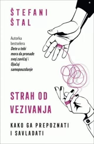 strah od vezivanja štefani štal