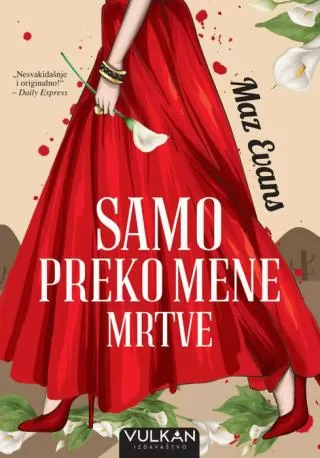 samo preko mene mrtve maz evans
